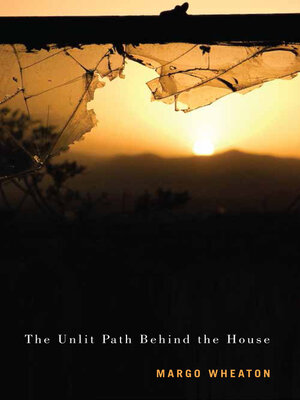 cover image of The Unlit Path Behind the House